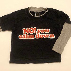 Now and Zen "NO! You Calm Down" Layered LSl Shirt ~ Sz 3T